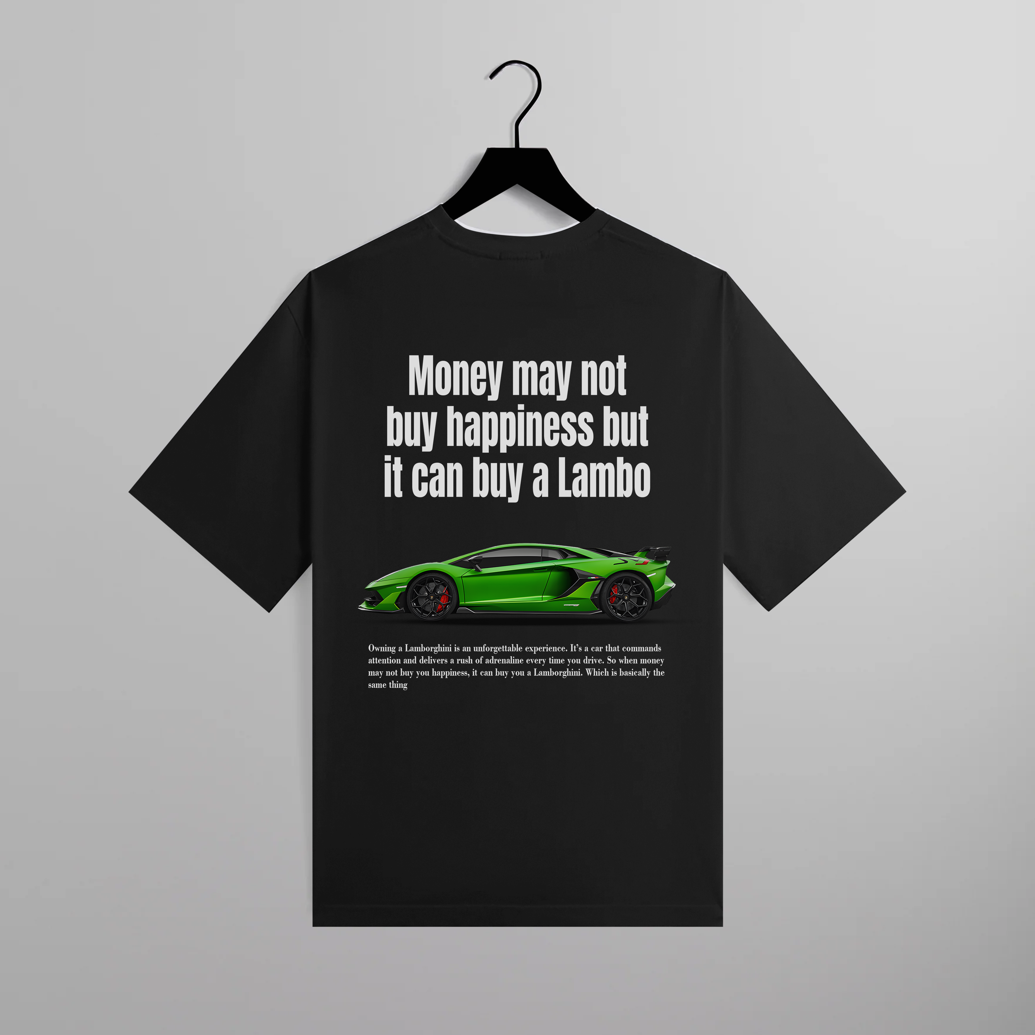Money Can Buy a Lamborghini Tee